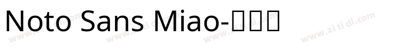 Noto Sans Miao字体转换